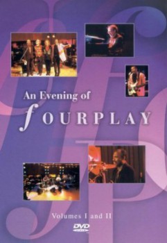 poster An Evening of Fourplay: Volumes 1 & 2