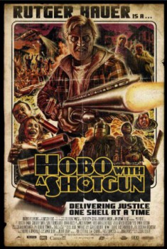 poster Hobo with a Shotgun  (2011)