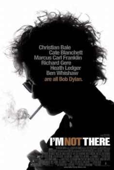 poster I'm Not There  (2007)