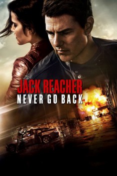 poster Jack Reacher: Never Go Back  (2016)