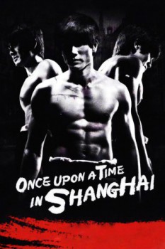 poster Once Upon a Time in Shanghai