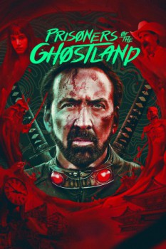 poster Prisoners of the Ghostland  (2021)