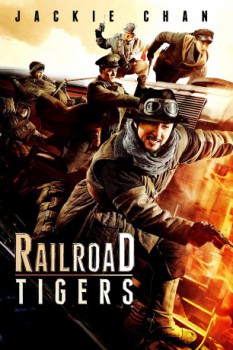 poster Railroad Tigers  (2016)