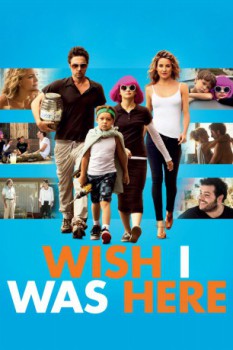 poster Wish I Was Here  (2014)